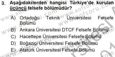 Türkiye´de Felsefenin Gelişimi 1 Dersi Ara Sınavı Deneme Sınav Soruları 3. Soru