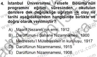 Türkiye´de Felsefenin Gelişimi 1 Dersi 2015 - 2016 Yılı (Vize) Ara Sınav Soruları 4. Soru