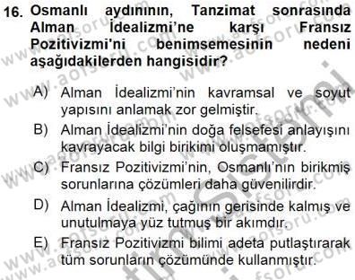 Türkiye´de Felsefenin Gelişimi 1 Dersi 2015 - 2016 Yılı (Final) Dönem Sonu Sınav Soruları 16. Soru