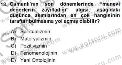 Türkiye´de Felsefenin Gelişimi 1 Dersi 2015 - 2016 Yılı (Final) Dönem Sonu Sınav Soruları 18. Soru
