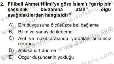 Türkiye´de Felsefenin Gelişimi 1 Dersi 2015 - 2016 Yılı (Final) Dönem Sonu Sınav Soruları 2. Soru