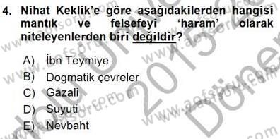 Türkiye´de Felsefenin Gelişimi 1 Dersi 2015 - 2016 Yılı (Final) Dönem Sonu Sınav Soruları 4. Soru