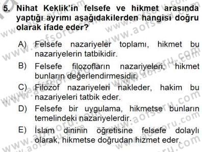 Türkiye´de Felsefenin Gelişimi 1 Dersi 2015 - 2016 Yılı (Final) Dönem Sonu Sınav Soruları 5. Soru