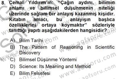 Türkiye´de Felsefenin Gelişimi 1 Dersi 2015 - 2016 Yılı (Final) Dönem Sonu Sınav Soruları 8. Soru