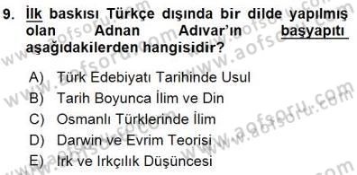 Türkiye´de Felsefenin Gelişimi 1 Dersi 2015 - 2016 Yılı (Final) Dönem Sonu Sınav Soruları 9. Soru