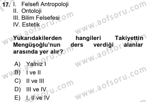 Türkiye´de Felsefenin Gelişimi 1 Dersi 2016 - 2017 Yılı (Vize) Ara Sınav Soruları 17. Soru