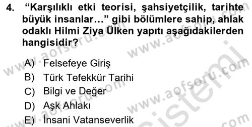 Türkiye´de Felsefenin Gelişimi 1 Dersi Ara Sınavı Deneme Sınav Soruları 4. Soru