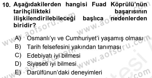 Türkiye´de Felsefenin Gelişimi 1 Dersi 2016 - 2017 Yılı (Final) Dönem Sonu Sınav Soruları 10. Soru