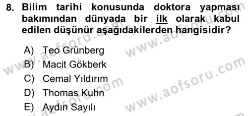 Türkiye´de Felsefenin Gelişimi 1 Dersi 2016 - 2017 Yılı (Final) Dönem Sonu Sınav Soruları 8. Soru