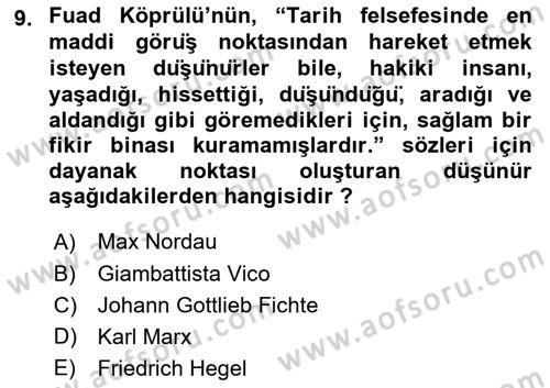Türkiye´de Felsefenin Gelişimi 1 Dersi 2016 - 2017 Yılı (Final) Dönem Sonu Sınav Soruları 9. Soru