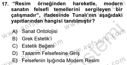 Türkiye´de Felsefenin Gelişimi 1 Dersi Ara Sınavı Deneme Sınav Soruları 17. Soru