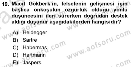 Türkiye´de Felsefenin Gelişimi 1 Dersi Ara Sınavı Deneme Sınav Soruları 19. Soru