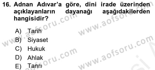 Türkiye´de Felsefenin Gelişimi 1 Dersi 2017 - 2018 Yılı (Final) Dönem Sonu Sınav Soruları 16. Soru