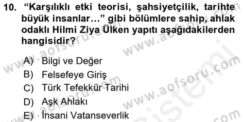 Türkiye´de Felsefenin Gelişimi 1 Dersi 2018 - 2019 Yılı (Vize) Ara Sınav Soruları 10. Soru
