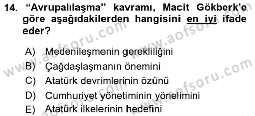 Türkiye´de Felsefenin Gelişimi 1 Dersi 2018 - 2019 Yılı (Vize) Ara Sınav Soruları 14. Soru