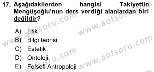 Türkiye´de Felsefenin Gelişimi 1 Dersi Ara Sınavı Deneme Sınav Soruları 17. Soru