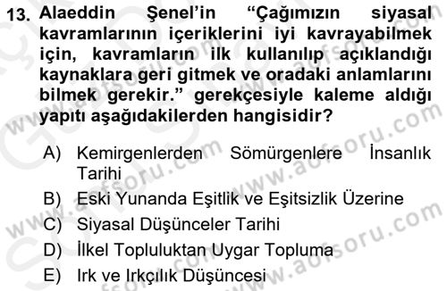 Türkiye´de Felsefenin Gelişimi 1 Dersi 2018 - 2019 Yılı (Final) Dönem Sonu Sınav Soruları 13. Soru
