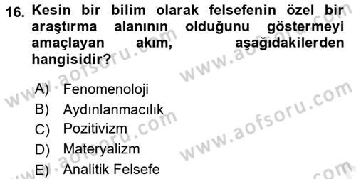 Türkiye´de Felsefenin Gelişimi 1 Dersi 2018 - 2019 Yılı (Final) Dönem Sonu Sınav Soruları 16. Soru