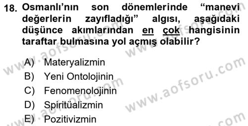 Türkiye´de Felsefenin Gelişimi 1 Dersi 2018 - 2019 Yılı (Final) Dönem Sonu Sınav Soruları 18. Soru
