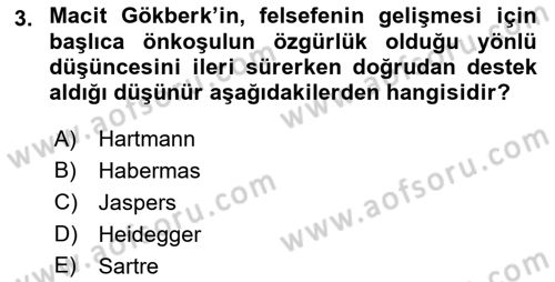 Türkiye´de Felsefenin Gelişimi 1 Dersi 2018 - 2019 Yılı (Final) Dönem Sonu Sınav Soruları 3. Soru