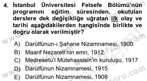 Türkiye´de Felsefenin Gelişimi 1 Dersi 2018 - 2019 Yılı (Final) Dönem Sonu Sınav Soruları 4. Soru