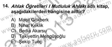 Türkiye´de Felsefenin Gelişimi 2 Dersi 2012 - 2013 Yılı (Vize) Ara Sınav Soruları 14. Soru