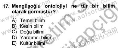 Türkiye´de Felsefenin Gelişimi 2 Dersi 2012 - 2013 Yılı (Vize) Ara Sınav Soruları 17. Soru