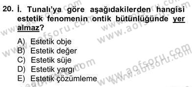 Türkiye´de Felsefenin Gelişimi 2 Dersi 2012 - 2013 Yılı (Vize) Ara Sınav Soruları 20. Soru