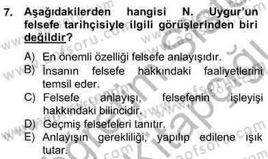 Türkiye´de Felsefenin Gelişimi 2 Dersi 2012 - 2013 Yılı (Vize) Ara Sınav Soruları 7. Soru