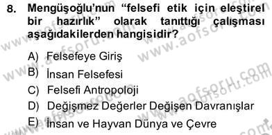 Türkiye´de Felsefenin Gelişimi 2 Dersi 2013 - 2014 Yılı (Vize) Ara Sınavı 8. Soru