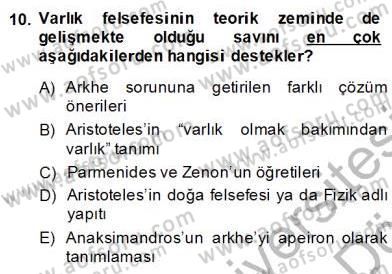 Türkiye´de Felsefenin Gelişimi 2 Dersi 2013 - 2014 Yılı (Final) Dönem Sonu Sınav Soruları 10. Soru