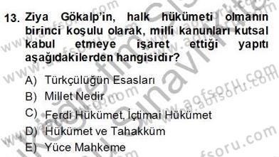 Türkiye´de Felsefenin Gelişimi 2 Dersi 2013 - 2014 Yılı (Final) Dönem Sonu Sınav Soruları 13. Soru