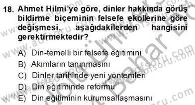 Türkiye´de Felsefenin Gelişimi 2 Dersi 2013 - 2014 Yılı (Final) Dönem Sonu Sınav Soruları 18. Soru
