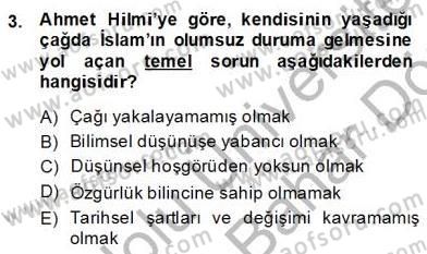 Türkiye´de Felsefenin Gelişimi 2 Dersi 2013 - 2014 Yılı (Final) Dönem Sonu Sınav Soruları 3. Soru