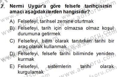 Türkiye´de Felsefenin Gelişimi 2 Dersi 2013 - 2014 Yılı (Final) Dönem Sonu Sınav Soruları 7. Soru