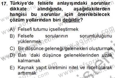 Türkiye´de Felsefenin Gelişimi 2 Dersi 2013 - 2014 Yılı Tek Ders Sınav Soruları 17. Soru