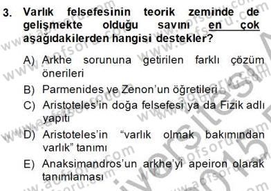 Türkiye´de Felsefenin Gelişimi 2 Dersi 2014 - 2015 Yılı (Vize) Ara Sınav Soruları 3. Soru