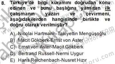 Türkiye´de Felsefenin Gelişimi 2 Dersi 2014 - 2015 Yılı (Vize) Ara Sınav Soruları 8. Soru