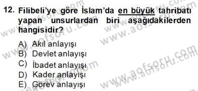 Türkiye´de Felsefenin Gelişimi 2 Dersi 2014 - 2015 Yılı (Final) Dönem Sonu Sınav Soruları 12. Soru