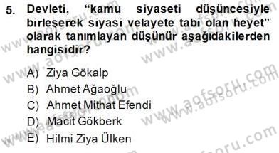 Türkiye´de Felsefenin Gelişimi 2 Dersi 2014 - 2015 Yılı (Final) Dönem Sonu Sınav Soruları 5. Soru