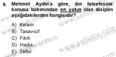 Türkiye´de Felsefenin Gelişimi 2 Dersi 2014 - 2015 Yılı (Final) Dönem Sonu Sınav Soruları 9. Soru