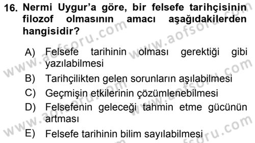 Türkiye´de Felsefenin Gelişimi 2 Dersi 2015 - 2016 Yılı (Vize) Ara Sınavı 16. Soru