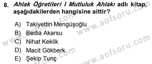 Türkiye´de Felsefenin Gelişimi 2 Dersi 2015 - 2016 Yılı (Vize) Ara Sınavı 8. Soru