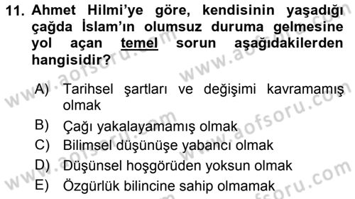 Türkiye´de Felsefenin Gelişimi 2 Dersi 2015 - 2016 Yılı (Final) Dönem Sonu Sınav Soruları 11. Soru