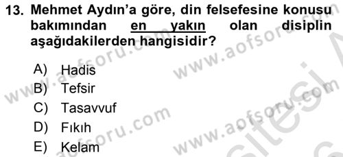 Türkiye´de Felsefenin Gelişimi 2 Dersi 2015 - 2016 Yılı (Final) Dönem Sonu Sınav Soruları 13. Soru