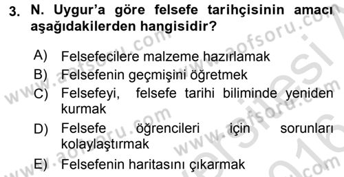 Türkiye´de Felsefenin Gelişimi 2 Dersi 2015 - 2016 Yılı (Final) Dönem Sonu Sınav Soruları 3. Soru