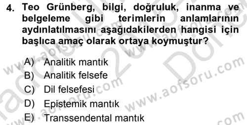 Türkiye´de Felsefenin Gelişimi 2 Dersi 2015 - 2016 Yılı (Final) Dönem Sonu Sınav Soruları 4. Soru