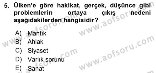 Türkiye´de Felsefenin Gelişimi 2 Dersi 2015 - 2016 Yılı (Final) Dönem Sonu Sınav Soruları 5. Soru