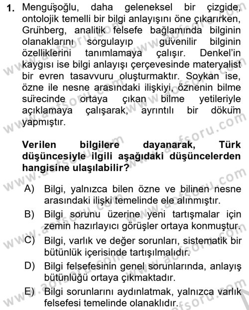 Türkiye´de Felsefenin Gelişimi 2 Dersi 2016 - 2017 Yılı (Vize) Ara Sınav Soruları 1. Soru