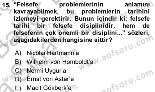 Türkiye´de Felsefenin Gelişimi 2 Dersi 2016 - 2017 Yılı (Vize) Ara Sınav Soruları 15. Soru
